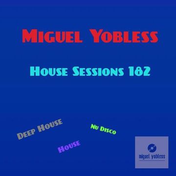 House Sessions 182 (Deep House)