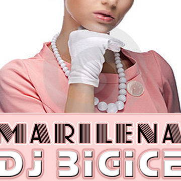 DJ BIGICE - Marilena (Extended)