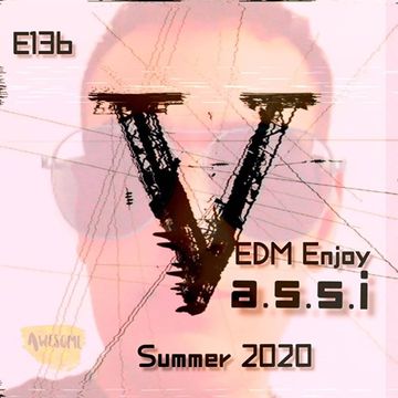 EDM Enjoy 136 by V.a.s.s.i