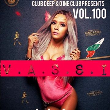 Vassi100 presents by club deep