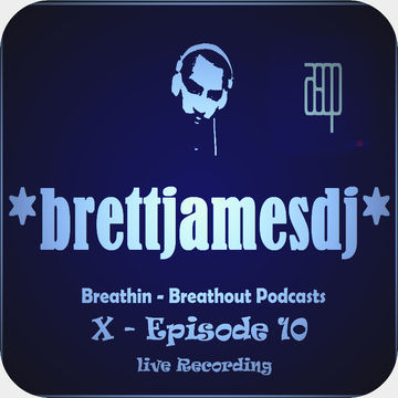 Breathin - Breathout Podcast x #10 Episode 10