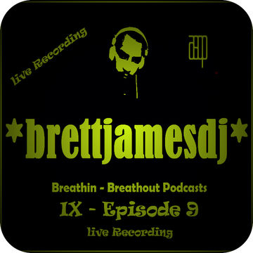Breathin   Breathout Podcast IX Episode 9 