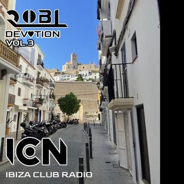 RobL Presents Devotion   VOL 3   Ibiza Club Radio (Sep 2023)
