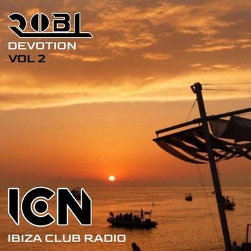 RobL Presents Devotion   VOL 2   Ibiza Club Radio