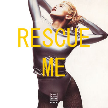 Madonna - Rescue Me [Steve Callaghan RMX] [FREE DOWNLOAD] [2015]