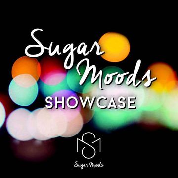 Sugar Moods Showcase 001 - Steve Callaghan Guest Mix [2015]