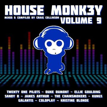 Volume 9 house monk3y