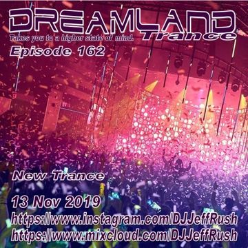 Dreamland 162 11 13 2019 BaseMix