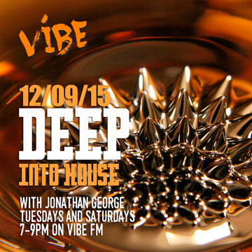 Deep into House with Jonathan George 12th September 2015