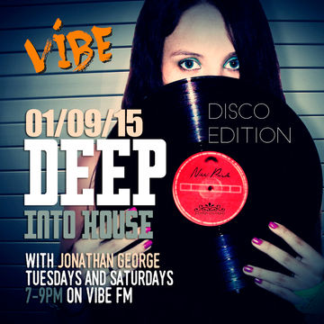 Deep into House with jonathan George 1st September 2015 - Disco Edition