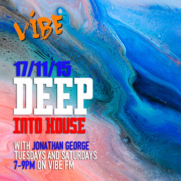 Deep into House with Jonathan George 17th November 2015