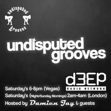 (02 06 2016) Damien Jay & Bruno Browning on d3ep radios Undisputed Grooves