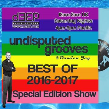 Jan 1st 2017   Damien Jay Best ofg 2016 2017 New Years Show   Undisputed Grooves on D3EP