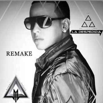 La Despedida - Daddy Yankee (Dj Amores Remix)