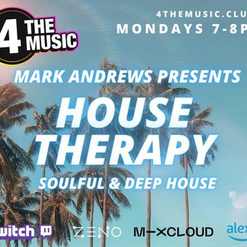 Mark Andrews - 4TM Exclusive - House Therapy Session 001