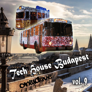 Tech House Budapest vol 9