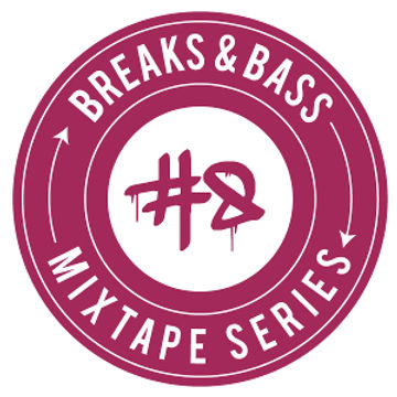 Breaks & Bass #8