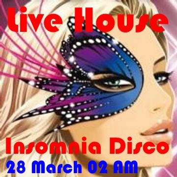 House Session - At Insomnia Disco 28 March 02 AM mixed by Max.