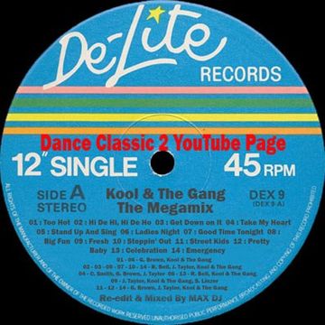 Kool & The Gang - The Megamix By Max DJ.