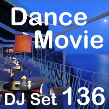 Dance Movie # 136 - La Movida Cool Dance by MaxDJ (Location Capri 28-06-15)