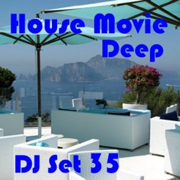 House Movie  35  - Campari Time - Cool Deep Lucy Ivanova & Max DJ's (Capri Italy 31 2015)