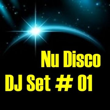Nu Disco DJ Set # 01 mixed by Max.