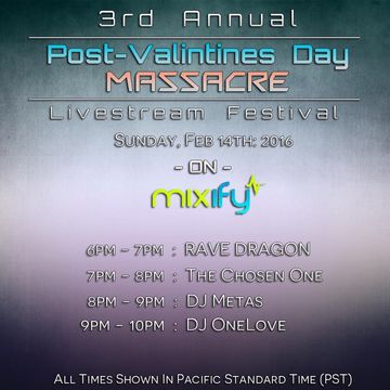 DJ Metas Live @ The 3rd Annual Post-Valentines Day Massacre