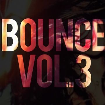 Bounce Vol. 3