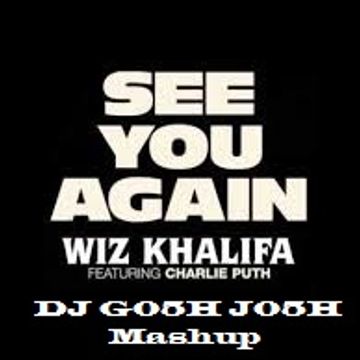 Wiz Khalfia Ft. Charlie Puth "See You Again" DJ G05H J05H official mashup