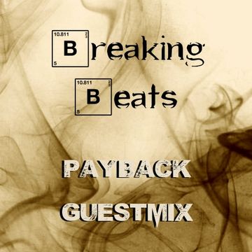 Breaking Beats Guestmix   Payback