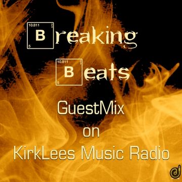 Breaking Beats GuestMix on Kirklees Radio