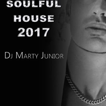 SESION SOULFULL HOUSE DJ MARTY 2017