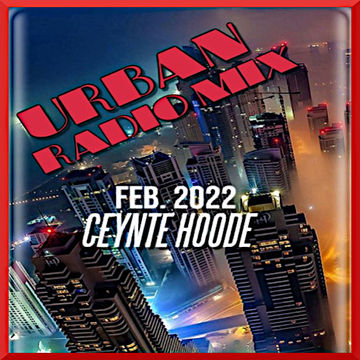Urban Radio Feb 2022