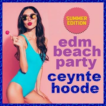 EDM Beach Party