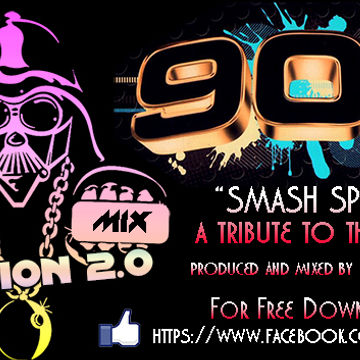 AlexB Presents: Smash Mix "A Tribute To The 90s!" Euro Dance Party