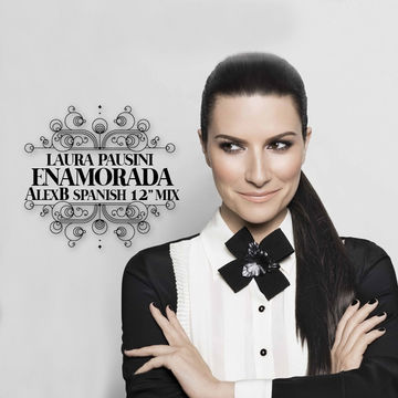 Laura Pausini - Enamorada (AlexB Spanish Sweat Club Mix)