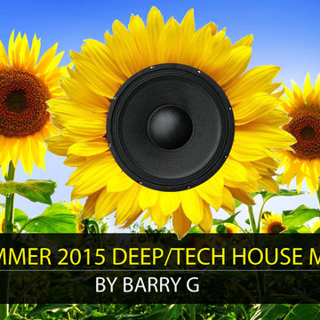 DEEP/TECH HOUSE MIX Summer 2015 