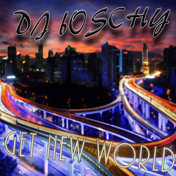 Get New World  Boschy  (Live mix February 2015)