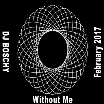 Without Me (Mixtape February  2017 )