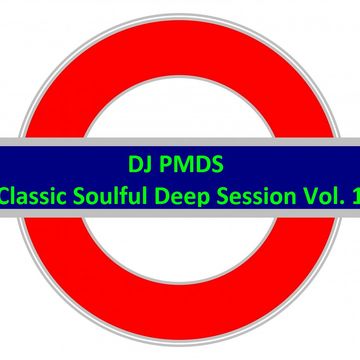 Classic Soulful Deep Session Vol. 1