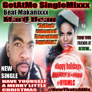 BeatMakanixxx SingleMixxx ft MarQ Dean HYAMLC BASS MIX