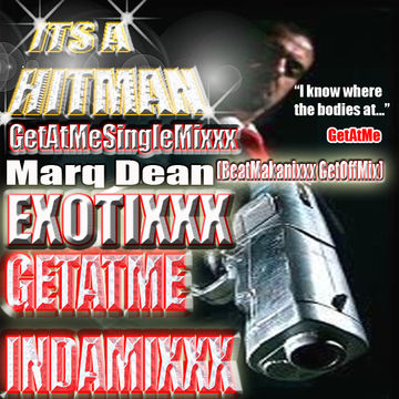 Marq Dean Exotixxx BeatMakanixxx GetOffMix