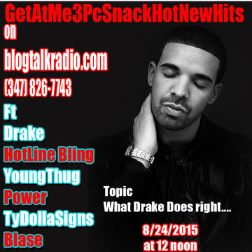 GetAtMe3PcSnack HotNewHits Ft Drake YoungThug TyDollaSign 8 23 2015