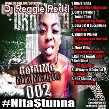 GetAtMe MixMagic 002 ft Nita Stunna Like Me Do it right BeatMakanixxx