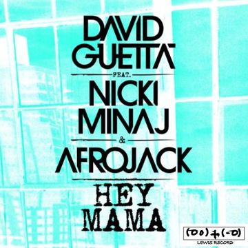 DAVID GUETTA X NICKI MINAJ X AFROJACK   HEY MAMA ( LESLY RIGGS X SICKY KREAM TRAPED BOOTLEG )