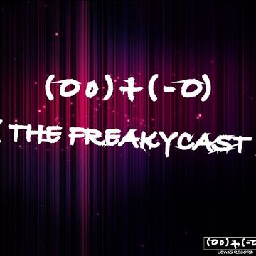 THE FREAKYCAST // 04 // JAN2014