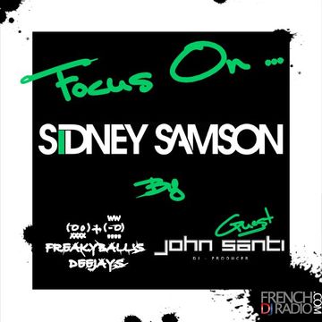 06 JUL 2012  - FOCUS ON ... SIDNEY SAMSON