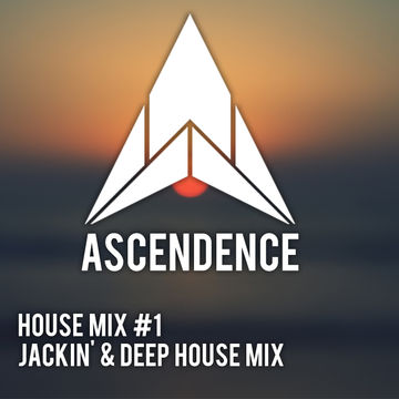 House Mix 1 - Jackin' & Deep House Mix