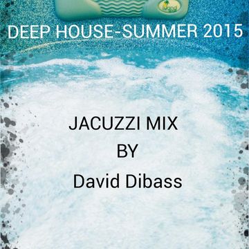 Deep House Summer 2015 (Jacuzzi Mix)