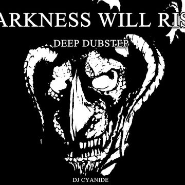 DARKNESS WILL RISE - DeepDubstep mix 24thfeb 2014